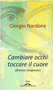 giorgio_nardone-cambiare occhi-toccare-il-cuore